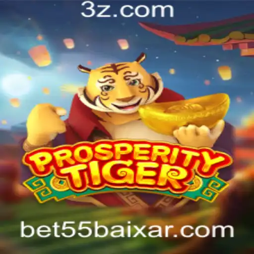 bet55 - Explorando o Mundo de ProsperityTiger e as Estratégias de Jogo da Bet55