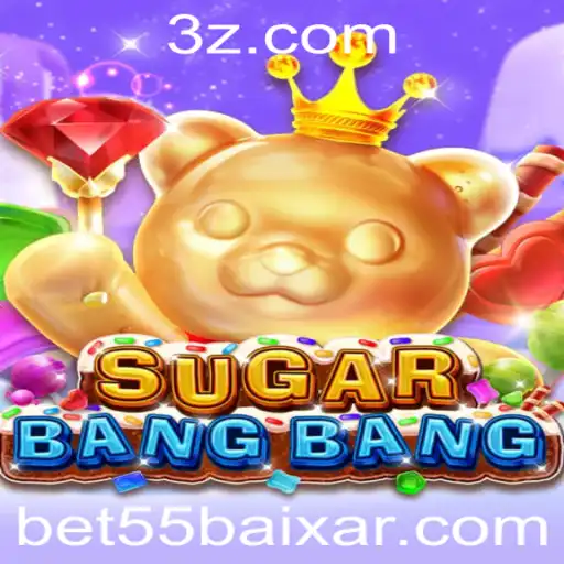 bet55 - Descubra o Fascinante Jogo SUGARBANGBANG e Suas Regras Envolventes