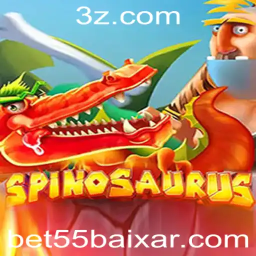 bet55 - Descubra Spinosaurus: Um Empolgante Jogo de Aventura e Estratégia