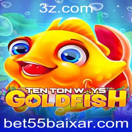 bet55 - Explorando o Mundo de TenTonWaysGoldfish e as Estratégias de Jogo com bet55